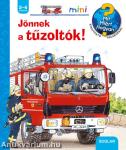 Jönnek a tűzoltók! - Mit? Miért? Hogyan? mini