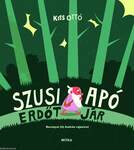 Szusi apó erdőt jár