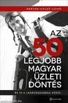 Az 50 legjobb magyar üzleti döntés