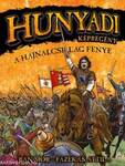 HUNYADI - A HAJNALCSILLAG FÉNYE - KÉPREGÉNY