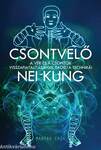 Csontvelő Nei KungA vér és a csontok visszafiatalításának technikái