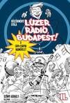 Lúzer Rádió, Budapest 2. &#8211; A Cápa-csapda hadművelet - KEMÉNY BORÍTÓS