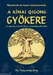 A kínai Qigong gyökere