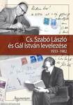 Cs. Szabó László és Gál István levelezése 1933-1982