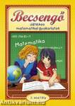 Becsengő. Játékos matematikai gyakorlatok 3. osztályosok részére