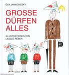 GROSSE DÜRFEN ALLES   (HA ÉN FELNŐTT VOLNÉK)