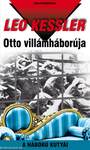 OTTO VILLÁMHÁBORÚJA - A HÁBORÚ KUTYÁI 15.