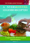 A nyerskonyha legjobb receptjei