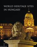 World heritage sites in hungary (Magyarország világörökségei)