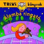 Trixi könyvek - Álomba ringató