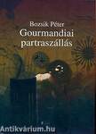 GOURMANDIAI PARTRASZÁLLÁS