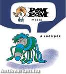 Pom Pom meséi 2: A radírpók - KEMÉNY BORÍTÓS