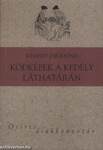 KÖDKÉPEK A KEDÉLY LÁTHATÁRÁN - OSIRIS DIÁKKÖNYVTÁR -