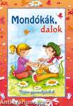 Mondókák, dalok - Vidám gyermekjátékok