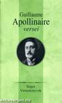 GUILLAUME APOLLINAIRE VERSEI - SZIGET VERSESKÖNYVEK -