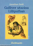 GULLIVER UTAZÁSA LILLIPUTBAN - SULIKÖNYVTÁR -