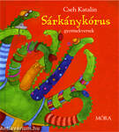 SÁRKÁNYKÓRUS - GYERMEKVERSEK