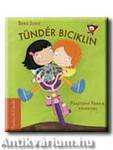 TÜNDÉR BICIKLIN - PANKA ÉS CSIRIBI -