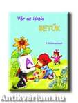 VÁR AZ ISKOLA - BETŰK 5-7 ÉVESEKNEK