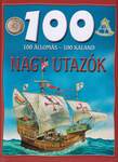 Nagy Utazók - 100 állomás - 100 kaland /Utánnyomás/