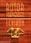 BÚTORMŰVÉSZETI LEXIKON