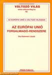 AZ EURÓPAI UNIÓ FORGALMIADÓ-RENDSZERE - VÁLTOZÓ VILÁG 62. -