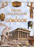 Ókori civilizációk - A Görögök