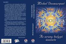 THIAOOUBA - Az arany bolygó üzenete