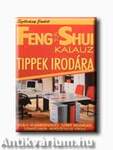 Feng Shui kalauz - Tippek irodára