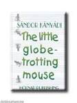 The little globetrotting mouse