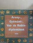 Arany-, Gyémánt-, Vas- és Rubin-diplomások 2000