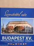 Szeretettel vár Budapest XV. kerülete