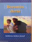 Bozontos életút