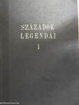 Századok Legendái 1913. (nem teljes évfolyam) I-III.