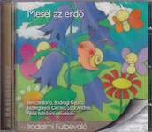 MESÉL AZ ERDŐ - HANGOSKÖNYV