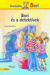 Bori és a detektívek (Bori regény 7.)