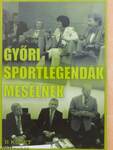 Győri sportlegendák mesélnek II.