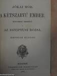 A kétszarvú ember/Az egyiptusi rózsa/Koronát szerelemért/A Hargita/A kalmár és családja/Petki Farkas leányai/Háromszéki leányok/A két szász