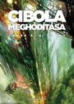 Cibola meghódítása (A Térség 4. kötet)