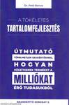 A tökéletes tartalomfejlesztés - Útmutató türelmetlen szakértőknek, hogyan készítsenek terméket a milliókat érő tudásukból