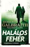 Halálos fehér - Cormoran Strike 4.