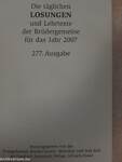 Die täglichen Losungen und Lehrtexte der Brüdergemeine für das Jahr 2007