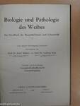 Biologie und Pathologie des Weibes