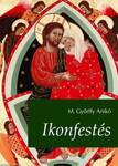 Ikonfestés.  2., bővített kiadás