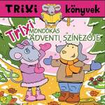 Trixi mondókás adventi színezője - Trixi könyvek