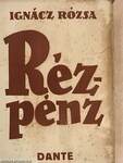 Rézpénz I-II.