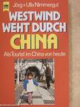 Westwind Weht Durch China