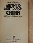 Westwind Weht Durch China