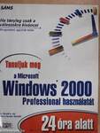 Tanuljuk meg a Microsoft Windows 2000 Professional használatát
