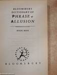 Bloomsbury Dictionary of Phrase & Allusion